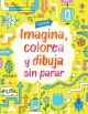 LIBRO IMAGINA, COLOREA Y DIBUJA SIN PARAR