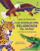 LOS ANIMALES MÁS PELIGROSOS DEL MUNDO. LIBRO DE PEGATINAS